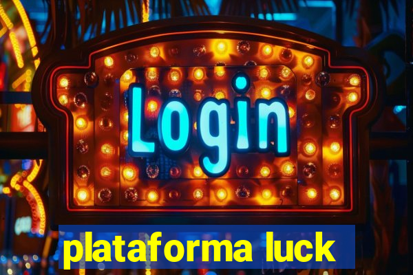 plataforma luck